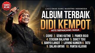 DIDI KEMPOT FULL ALBUM AMBYAR  | Lagu Campursai | BANYU LANGIT,CIDRO