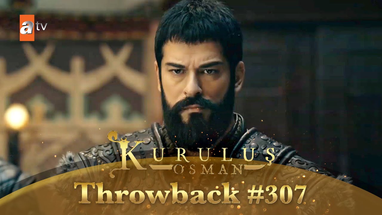 Kurulus Osman Urdu Throwback 307 YouTube