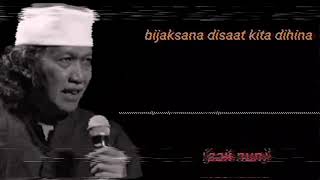 Story WA bijaksana disaat dirimu dihina| cak nun