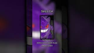 Le7Nesh - Josylvio Ft. Sevn Alias Prod. Esko Sped Up