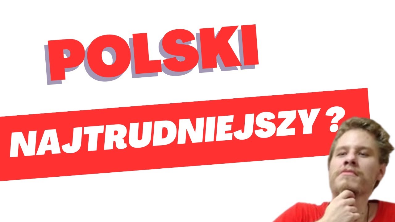 Czy JĘZYK POLSKI najtrudniejszy? Zdanie Słowianina