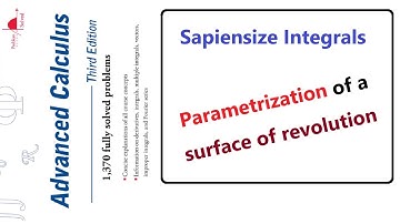 213- Vector Calculus 43- Surface Integral 6 - Parametrization of Surface of Revolution, Sapiensize