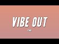 Miniature de la vidéo de la chanson Vibe Out