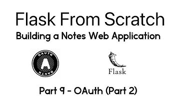 Build a Flask app: Note - OAuth (Part 9)