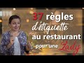 Bonnes Manières : LADY au RESTAURANT : les 37 règles d'ÉTIQUETTE pour une soirée romantique