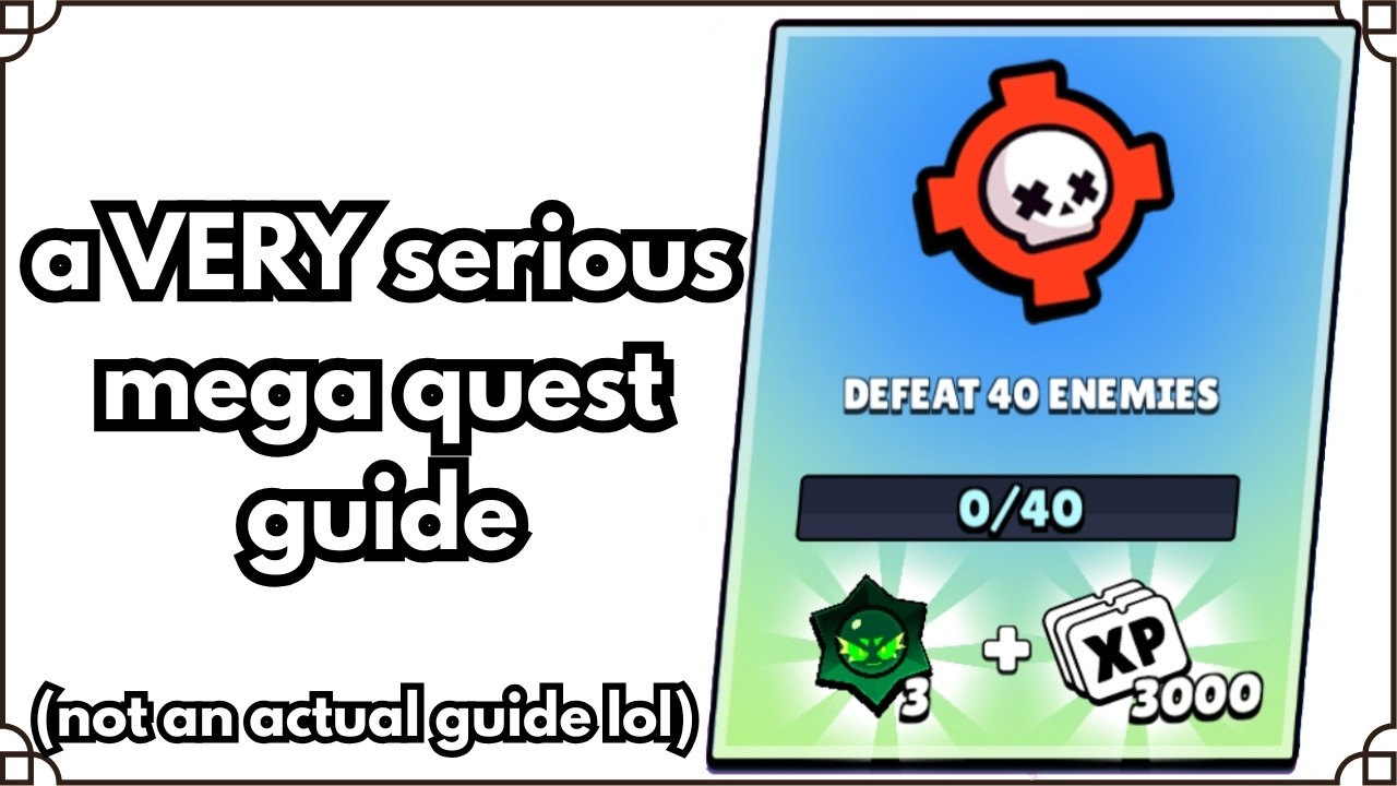 a VERY serious mega quest guide lol