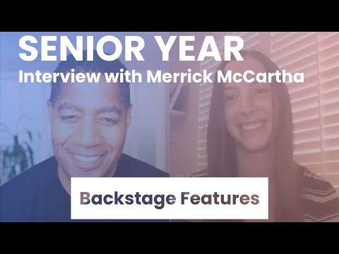 Senior Year Interview with Merrick McCartha | Backstage Features with Gracie Lowes