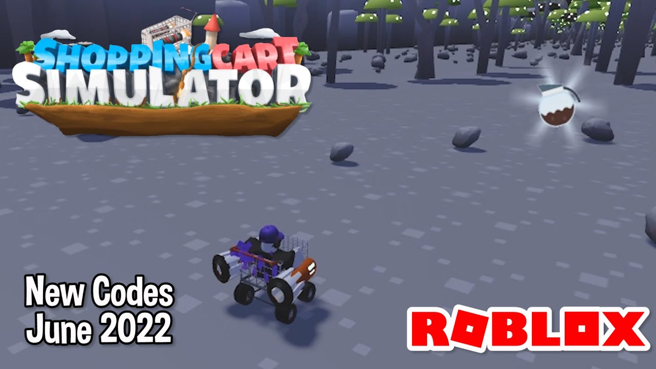 Roblox Shopping Cart Simulator New Codes June 2022 YouTube