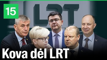 SPECIALI LAIDA: Ar valdžia siekia užvaldyti LRT?