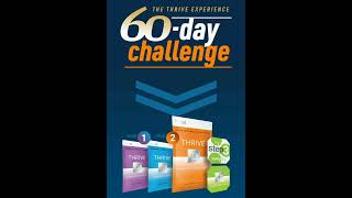 What is the e60 Thrive Experience 60 Day Challenge