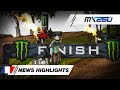 News highlights | EMX250 | Monster Energy MXGP of France 2024 #MXGP #Motocross