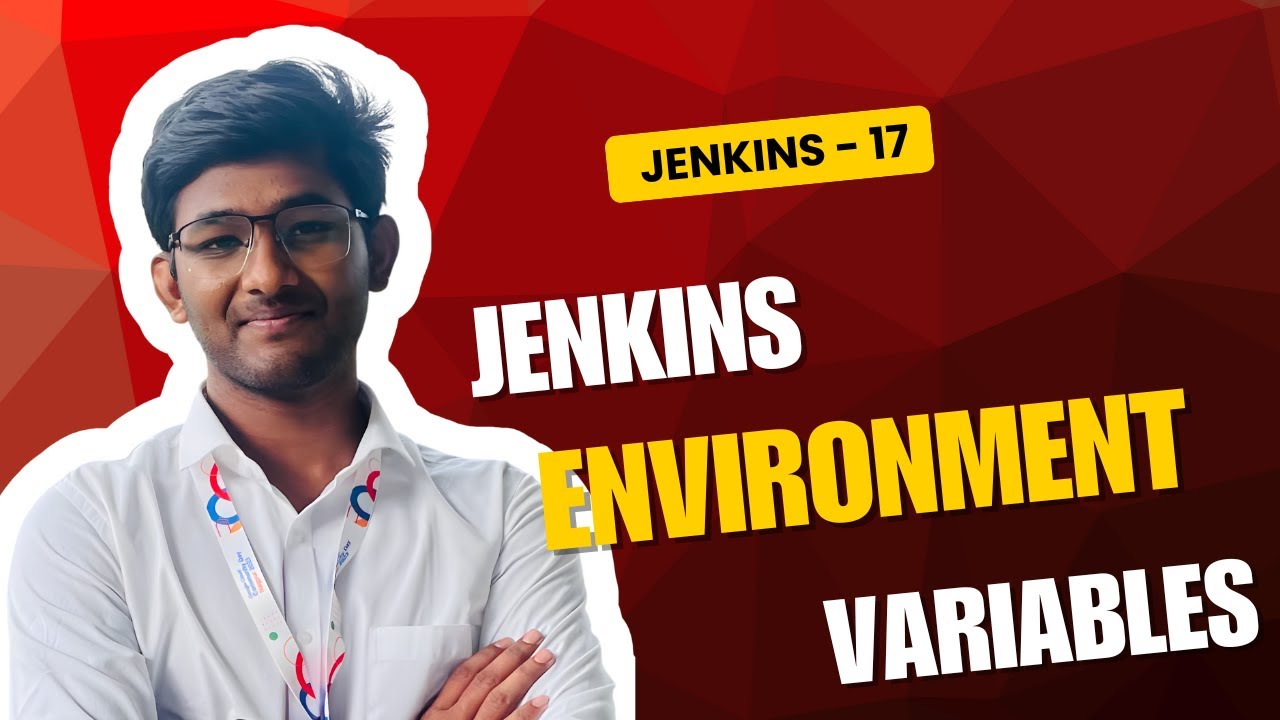 Jenkins [Ep17] | Jenkins Environment Variables Explained | Master Build ...