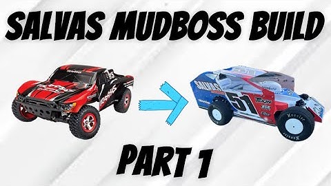 Converting Traxxas Slash to Salvas Mudboss!