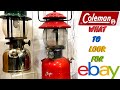 COLEMAN LANTERNS | RESELLING ON EBAY | WHAT TO LOOK FOR