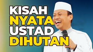 Ustad Das'ad Latif di tinggal di HUTAN ⁉️