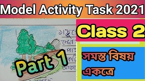 Class 2 Model Activity Task 2021#all subject#part 1