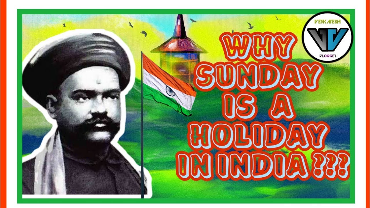 WHY SUNDAY IS A HOLIDAY INDIA ENGLISH INTERESTING AND why-sunday-is-a-holiday-india-english-interesting-and