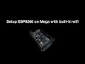 Setup ESP8266 on Mega with build-in wifi | macOS