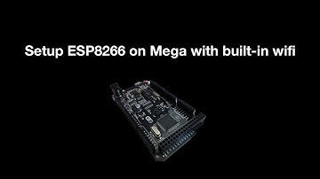 Setup ESP8266 on Mega with build-in wifi | macOS