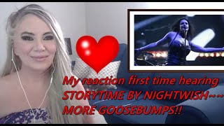 MY REACTION HEARING STORYTIME BY NIGHTWISH FOR THE FIRST TIME! GOT THE GOOSIES AGAIN!