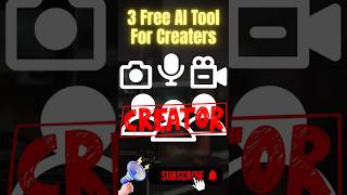 3 Free AI Tools for Creators 🔥 | Must-Try in 2025! #shorts
