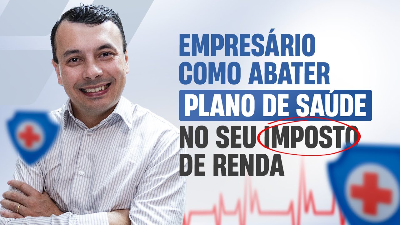 Como Abater Plano de Saúde Empresarial no IRPF pessoa física. - YouTube