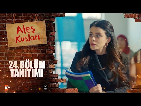 Ateş Kuşları 24.Bölüm Tanıtımı 🔥🕊