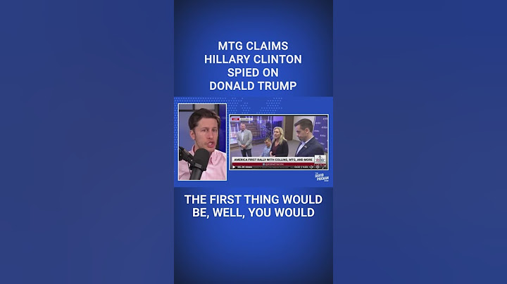 Marjorie Taylor Greene Alleges that Hillary Clinton Spied on Trump #shorts