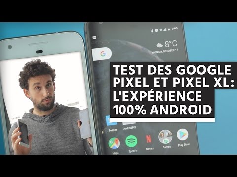 Test des Google Pixel et Pixel XL : l&rsquo;expérience 100% Android