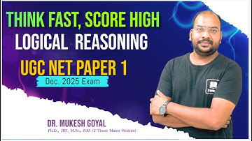 Logical Reasoning | UGC NET JRF PAPER-1 | By Doctor Mukesh Goyal