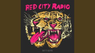 Video thumbnail of "Red City Radio - Rebels"