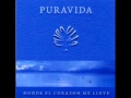 Hasta la ultima gota -Puravida-