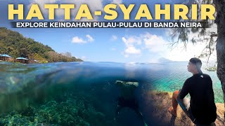 Ep.7 : INDAH BANGET‼️Pulau Hatta Dan Syahrir Di Banda Neira Ternyata Seindah Ini