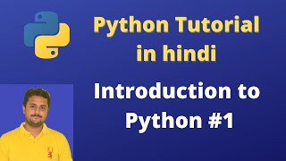 Information Introduction to Python | Python tutorial in Hindi #1 Guide