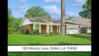 129 Melody Lane, Slidell, LA 70458