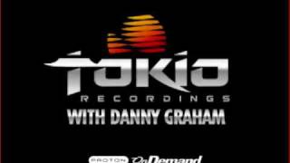 Danny Graham - New Melodic - Tokio Recordings