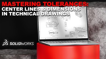 Mastering Tolerances in Center Lines and Dimensions in Technical Drawings | SOLIDWORKS