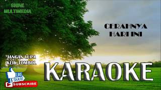 Download lagu KARAOKE Lagu Cerahnya Hari Ini (KARAOKE LAGU ROHANI TANPA VOCAL)