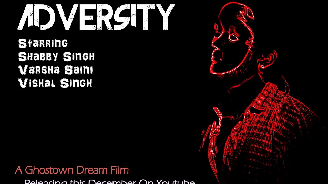 Adversity 2016 | Short Film | A Ghostown Dream Film