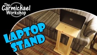 This Laptop Stand can be made from a single 8-foot 1"x12" board. It can also be used as a snack table or a bedside desk. The 