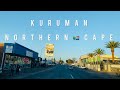 Driving in Kuruman Town, Northern Cape | South Africa |