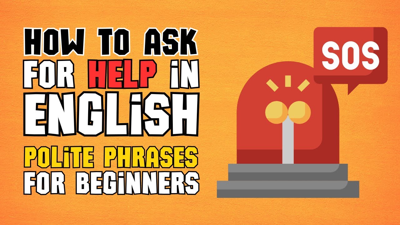 How to Ask for Help in English 🆘 Polite Phrases for Beginners - YouTube