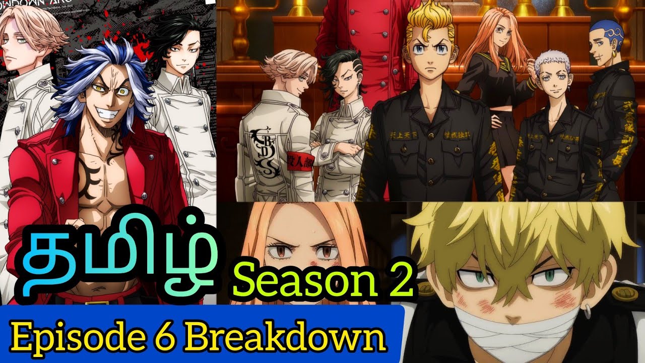 Tokyo Revengers Season 2 Episode 1 Tamil Breakdown (தமிழ்) 