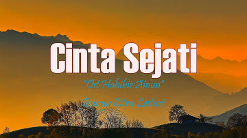 Bunga Citra Lestari -  Cinta Sejati "Ost Habibie Ai" [Lirik Lagu Indo]