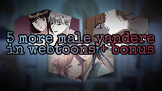 5 More Male Yandere In Webtoons You Might Have Not Known About + Bonus ♡