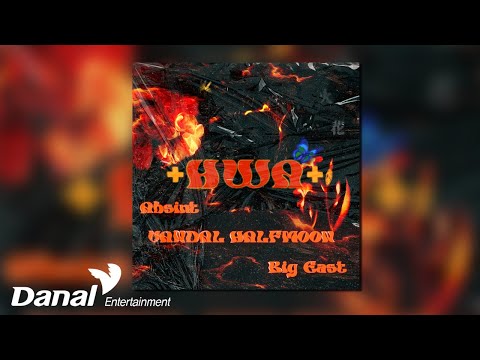 [Official Audio] VANDAL HALFMOON, Absint, BigEast - 소맥 Freestyle (Prod.VANDAL HALFMOON) | HWA