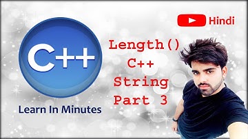 Strings (Length Function) in C++ Part- 3 and easy way to learn (Hindi) || by Semester Adda
