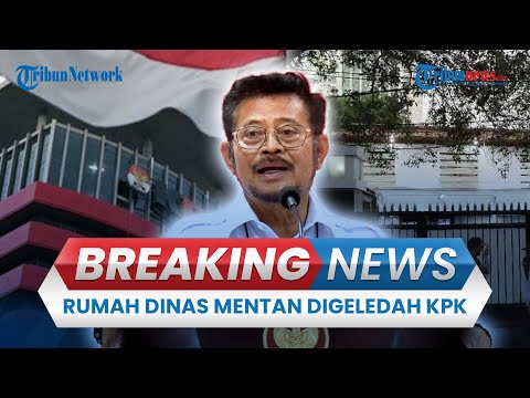 🔴BREAKING NEWS: Rumah Dinas Mentan Syahrul Yasin Limpo Digeledah KPK Terkait Korupsi Kementan