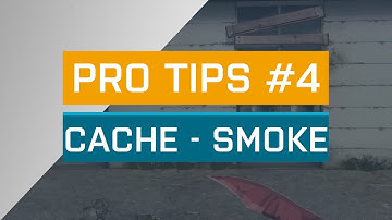 CSGO - ESL Pro Tips #4 : Criss Cross Smoke sur Cache