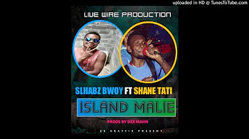 Island Malie(2019 PNG MUSIC)Slhabz Bwoy ft Shane Tati